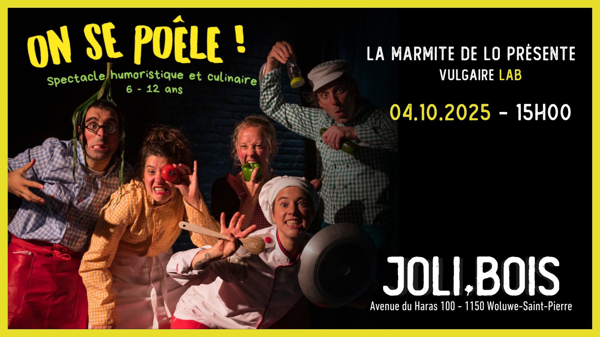 🎭 SPECTACLE ENFANT — On Se Poêle ! 🥕